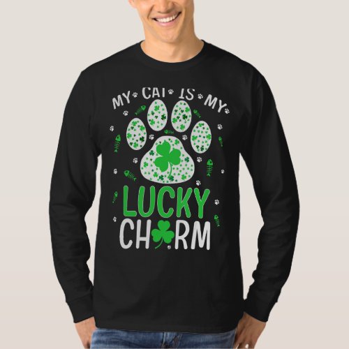 My Cat Is My Lucky Charm Happy St Patrick S Day Gr T_Shirt