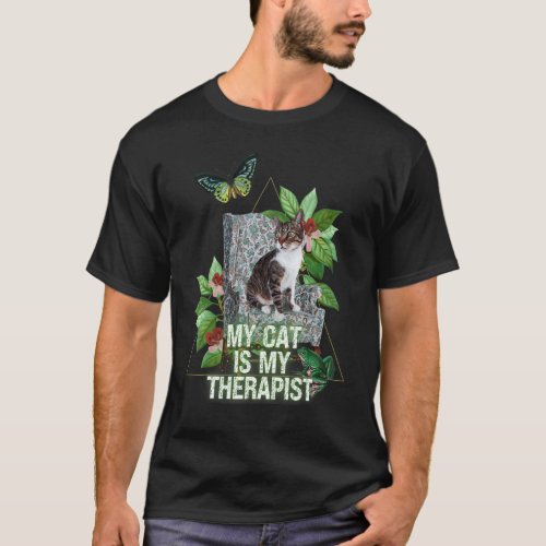 My Cat Is My Therapist   Cat In Chair Mental Healt T_Shirt