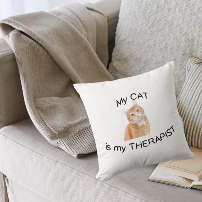 My Cat is my therapist Throw Pillow (Creator Uploaded)