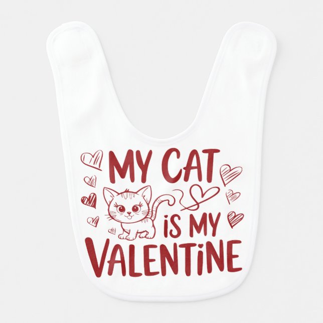 My Cat is My Valentine Baby Bib (Front)