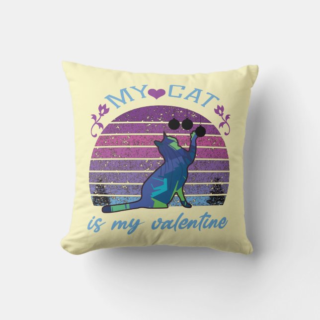 my cat is my valentine, cat is my valentine throw pillow (Front)