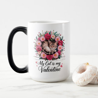 My Cat Is My Valentine Floral Cute Cat LoverDesign Color Morph Mug