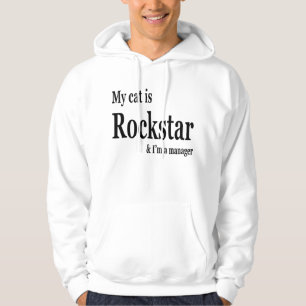 My Cat Is Rockstar And Im A Manager Funny Hoodie