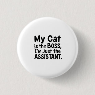 My Cat is the Boss Button
