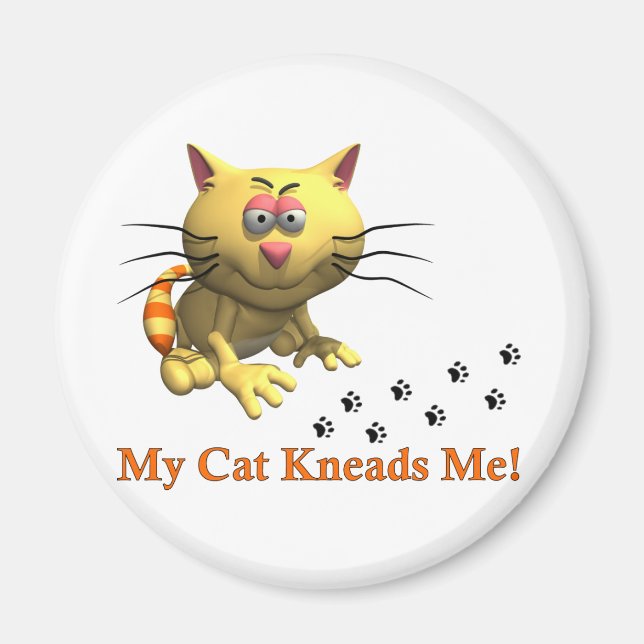 My Cat Kneads Me Magnet (Front)