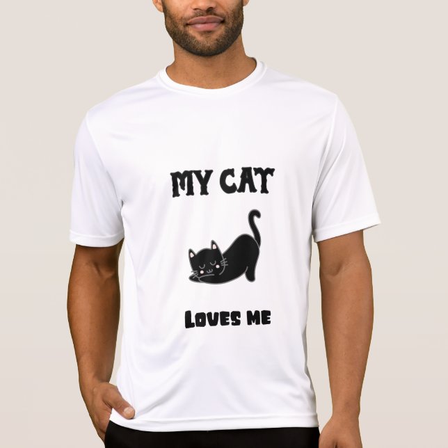 My Cat Loves Me T-Shirt (Front)