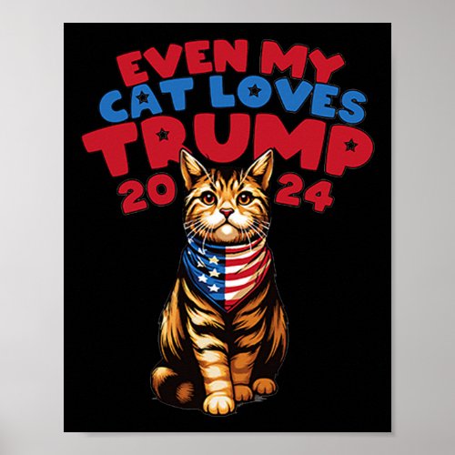 My Cat Loves Trump 2024 3  Poster