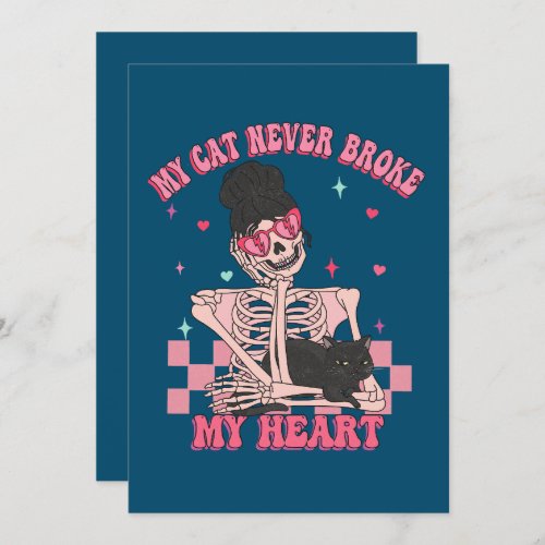 My Cat Never Broke My Heart Anti Valentine Holiday Card