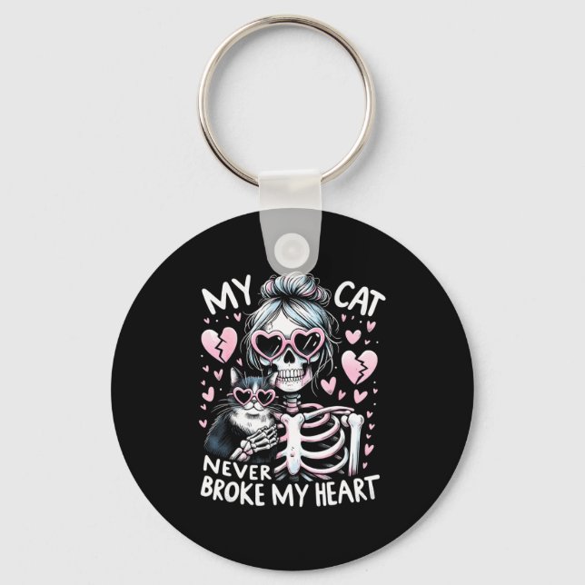 My Cat Never Broke My Heart Funny Skeleton Cat Val Keychain (Front)