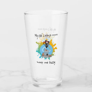 My cat’s ninja moves keep me busy athletic cat glass