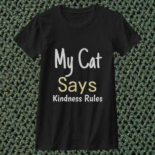 My Cat Says Kindness Rules Funny Retro Personalize T-Shirt