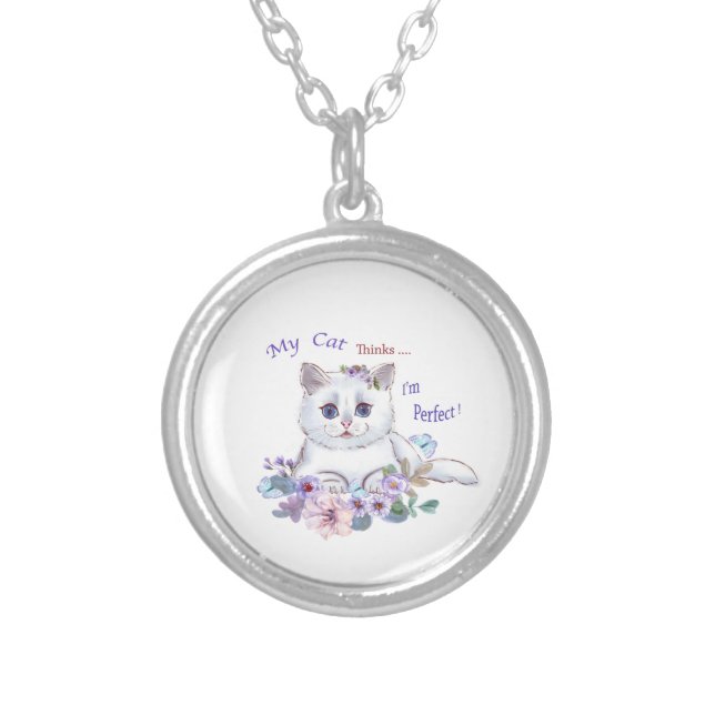 My Cat thinks I'm Perfect Cat Illustration Chain Silver Plated Necklace (Front)