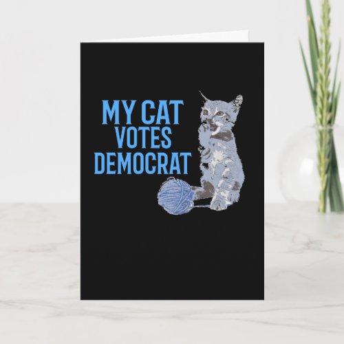 My Cat Votes Democrat Card