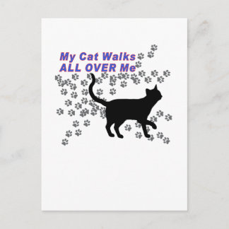 My Cat Walks All Over Me Postcard