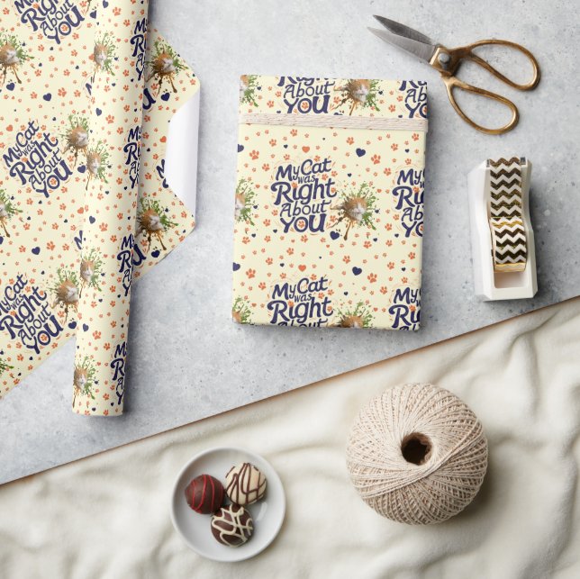 My Cat Was Right About You –Cat Lover Wrapping Paper (Crafts)