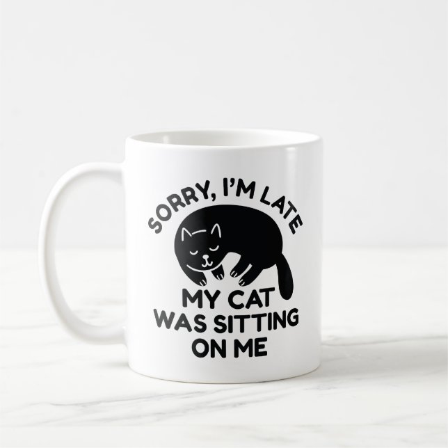 My Cat Was Sitting On Me Coffee Mug (Left)