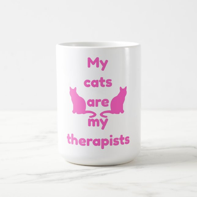 "My Cats Are My Therapists" Coffee Mug (Center)