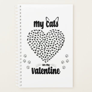 My Cats Are My Valentine Valentine's day gift Planner