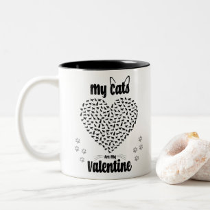 My Cats Are My Valentine Valentine's day gift Two-Tone Coffee Mug