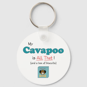 My Cavapoo is All That! Keychain