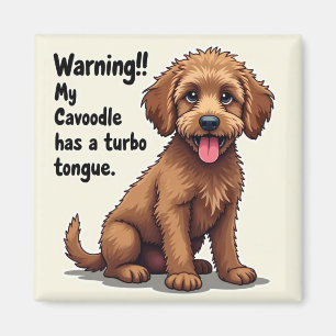 My Cavoodle Has A Turbo Tongue Magnet