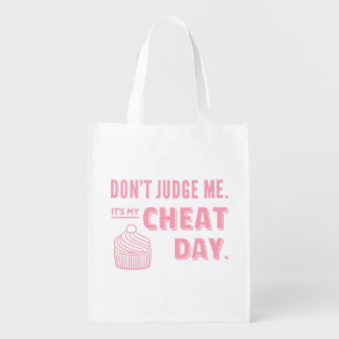 My Cheat Day Pink Cupcake Diet Humor Reusable Grocery Bag
