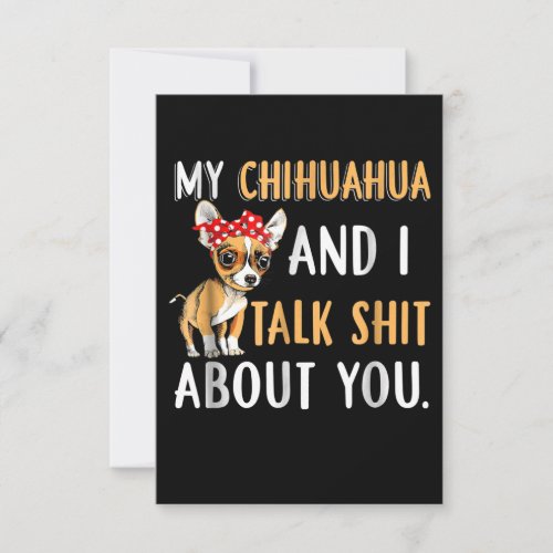 My Chihuahua And I Talk About You Dog Lover Gift RSVP Card