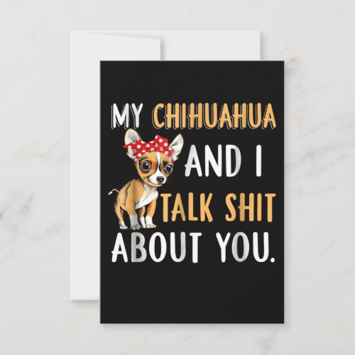 My Chihuahua And I Talk About You Dog Lover Gift RSVP Card