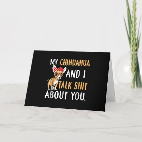 My Chihuahua And I Talk About You Dog Lover Gift Thank You Card