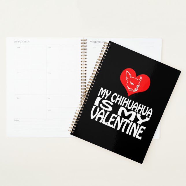 My Chihuahua is My Valentine Planner (Display)