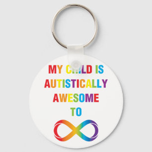 My Child Autistically Awesome Infinity Keychain