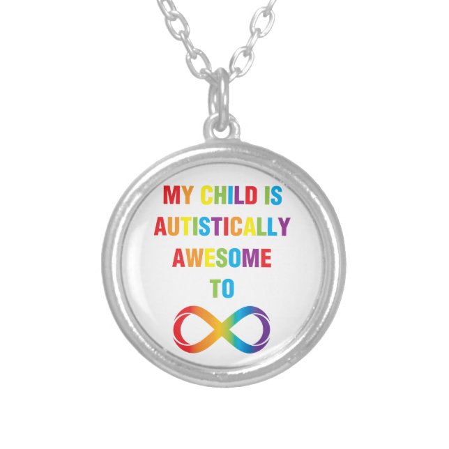 My Child Autistically Awesome Infinity Silver Plated Necklace (Front)