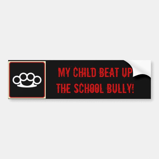 My Child Beat Up the Schoo... Bumper Sticker (Front)
