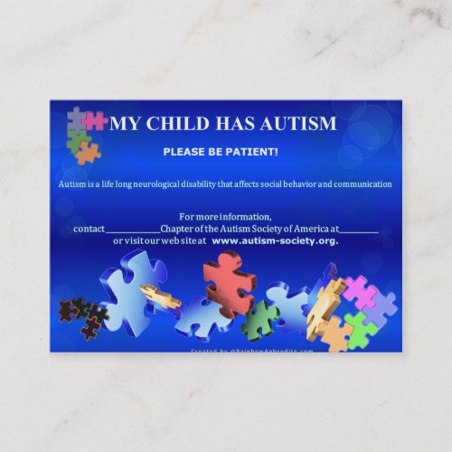 MY CHILD HAS AUTISMBusiness Card