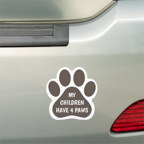 My Children Have 4 Paws Black Pet Paw Print Car Magnet