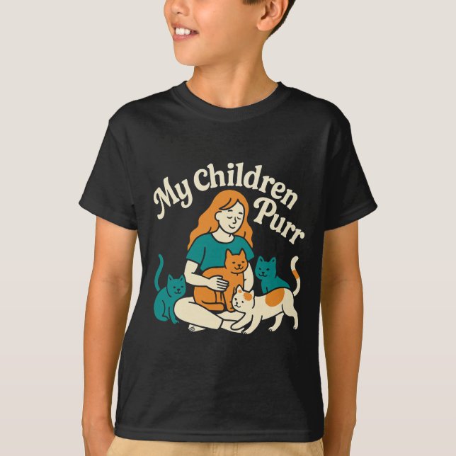 My Children Purr T-Shirt (Front)