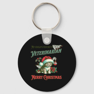 My Child's Favorite Veterinarian. Christmas Veteri Keychain