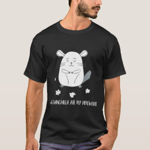 My Chinchilla Ate My Homework! Kids Chinchilla T-Shirt