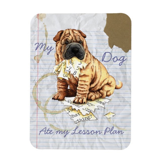 My Chinese Shar-Pei Ate My Lesson Plan Magnet (Vertical)