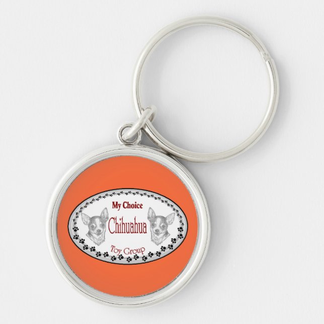 My Choice Chihuahua Keychain (Front)