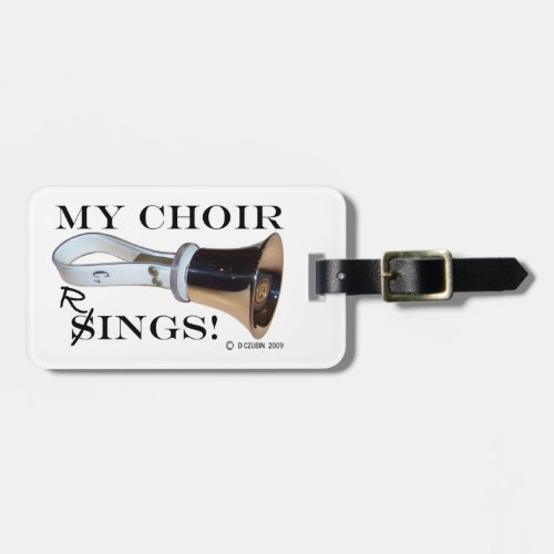 My Choir Rings Luggage Tag