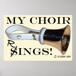 My Choir Rings Poster