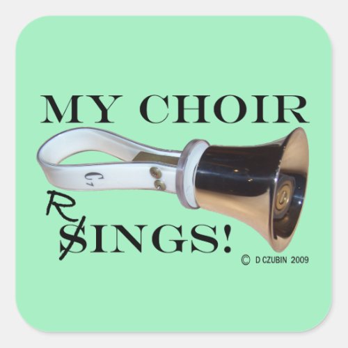 My Choir Rings Square Sticker