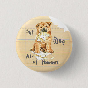 My Chow Chow Ate My Homework Pinback Button