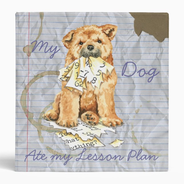 My Chow Chow Ate My Lesson Plan Binder (Front)