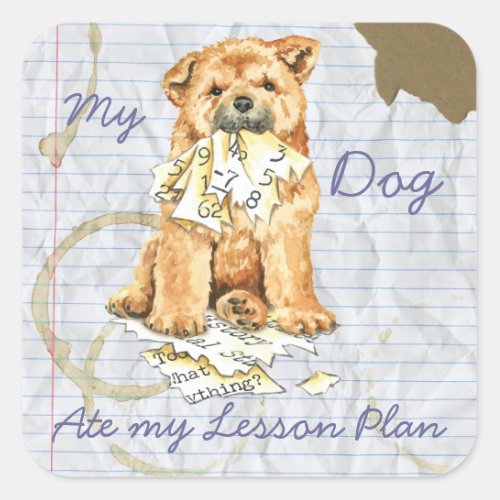 My Chow Chow Ate My Lesson Plan Square Sticker