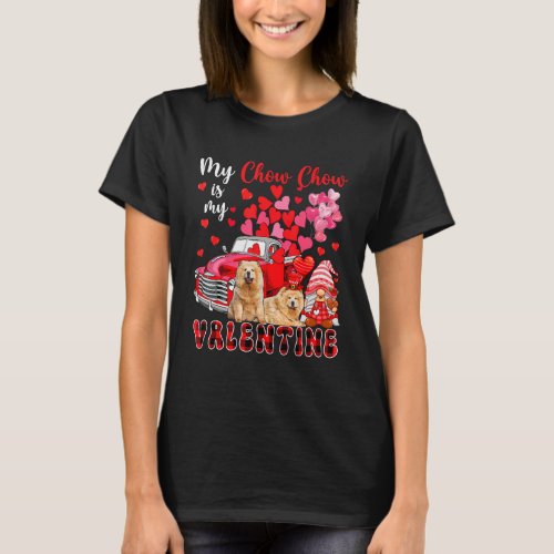 My Chow Chow Is My Valentine Two Dogs With Gnome P T_Shirt