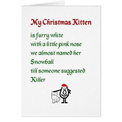 My Christmas Kitten - a funny Merry Christmas poem Card