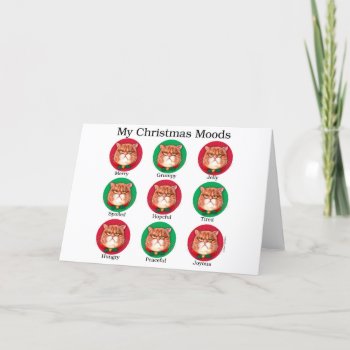 My Christmas Moods Holiday Card by gailgastfield at Zazzle