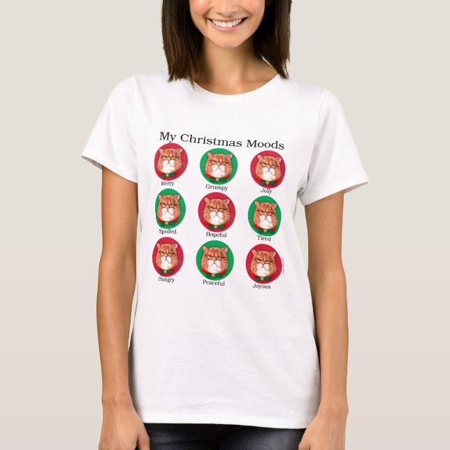My Christmas Moods T-Shirt (Front)